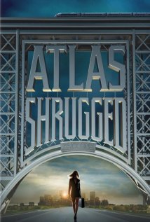 Atlas Shrugged: Part I Poster