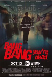 Bang Bang You're Dead Poster