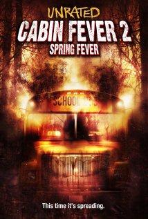 Cabin Fever 2: Spring Fever Poster