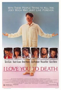 I Love You to Death Poster