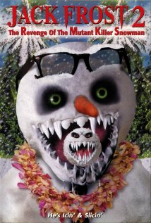 Jack Frost 2: Revenge of the Mutant Killer Snowman Poster