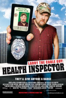 Larry the Cable Guy: Health Inspector Poster