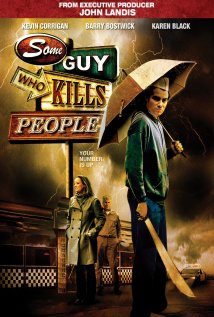 Some Guy Who Kills People Poster