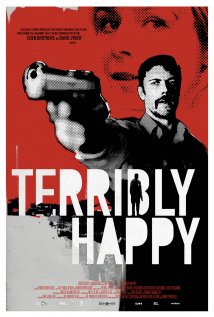 Terribly Happy Poster
