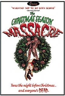 The Christmas Season Massacre Poster