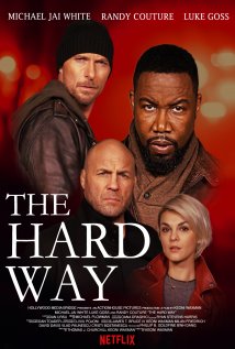 The Hard Way Poster