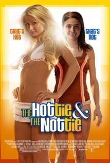 The Hottie and the Nottie Poster