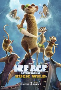 The Ice Age Adventures of Buck Wild Poster